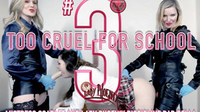 satin video: Too Cruel for School #3