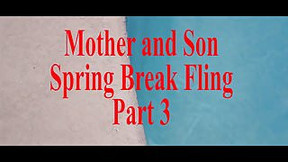spring break video: Mother Step Son Spring Break Sex POV Part 3