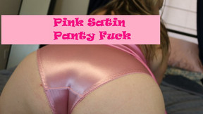 satin video: Pink Satin Panty Fuck