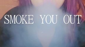 smoking fetish video: Smoke You Out - Humiliation