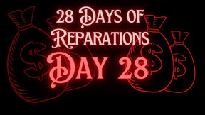goddess video: *BNWO* 28 Days of Reparations - Day 28